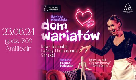 Dom Wariatów - spektakl