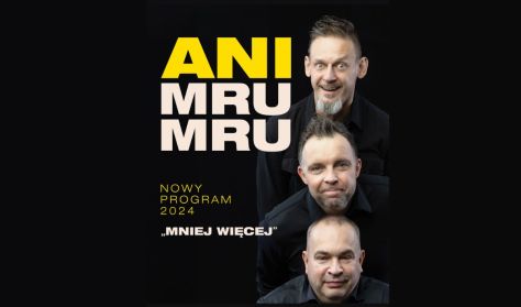 KABARET ANI MRU-MRU w premierowym programie „Mniej więcej”