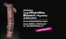 Jesienne Targi Minerałów, Biżuterii i Wyrobów Jubilerskich