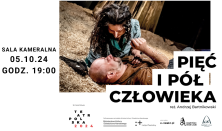 Spektakl „Pięć i pół człowieka”