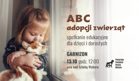 ABC adopcji zwierząt - Spotkanie edukacyjne dla dzieci i dorosłych