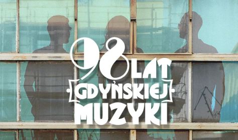 Koncert Teatru Czwarte Miasto pt.: ,,98 lat gdyńskiej muzyki''