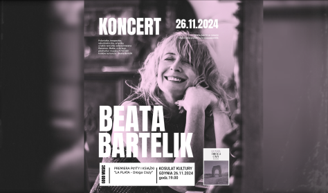 KONCERT BEATY BARTELIK premiera płyty i książki "La Plata - droga ciszy"