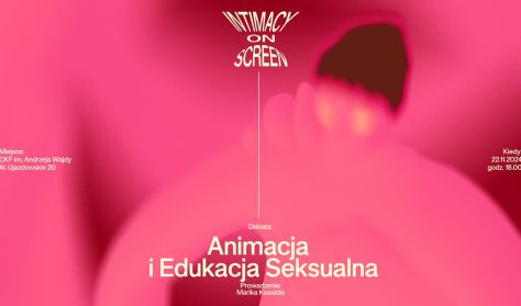 WARSAW ANIMATION FILM FESTIVAL - Animacja i edukacja seksualna. Debata.