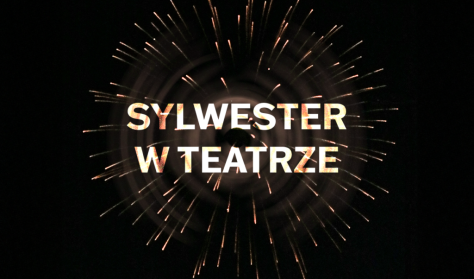 Seks dla opornych - SYLWESTER W TEATRZE